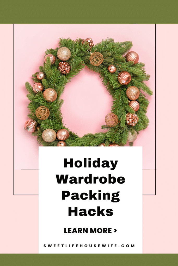 Festive wreath with gold and copper ornaments on pink backdrop. Text below reads "Holiday Wardrobe Packing Hacks." Cheerful and stylish vibe.